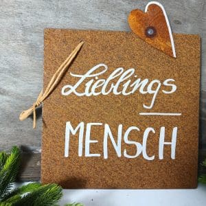 Rostige Spruchtafel LIEBLINGSMENSCH